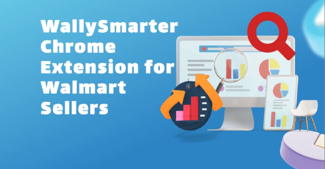 WallySmarter Chrome Extension – How to Find Walmart Top Selling Items