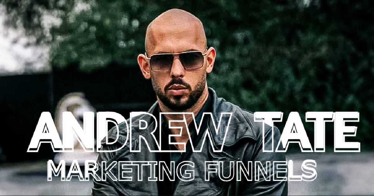 Andrew Tate: Learning From A Marketing Funnel Genius!