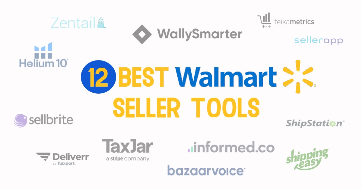 12 Best Walmart Seller Tools – Increase Sales & Optimize!