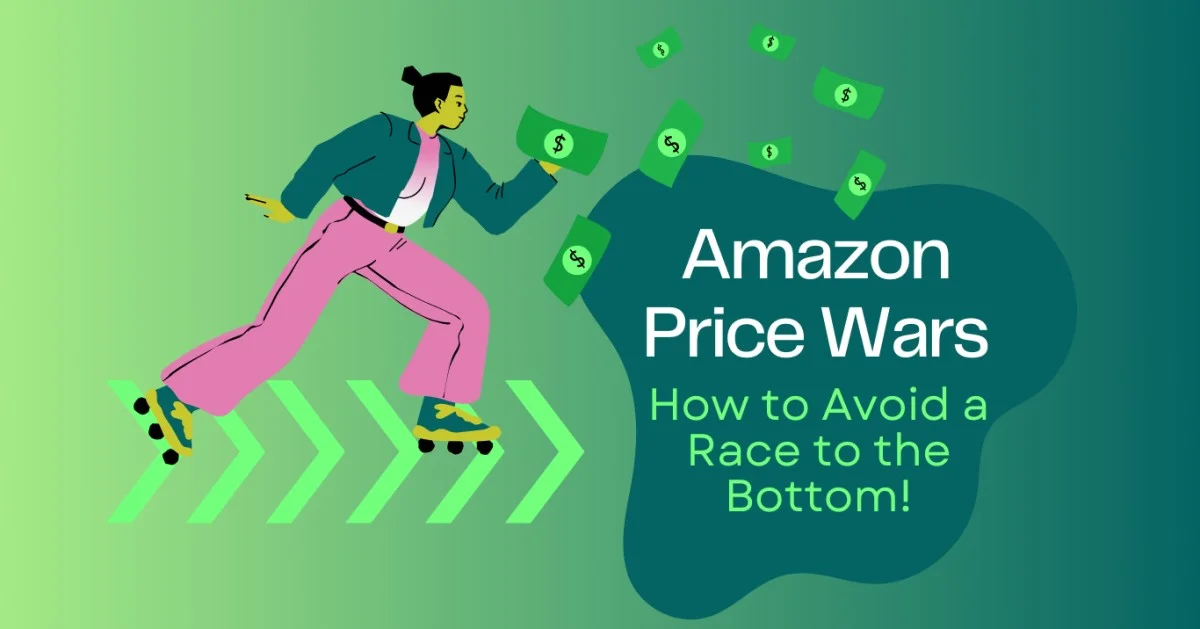 3 Proven Strategies to Avoid an Amazon Price War
